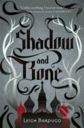 Shadow and Bone - Leigh Bardugo, 2013