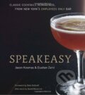 Speakeasy - Jason Kosmas , Dushan Zaric, Ten speed, 2010