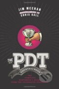Kniha: The PDT Cocktail Book (Chris Gall a Jim Meehan). Sterling, 2012
