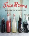 Kniha: True Brews (Ten speed). Ten speed, 2013