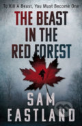 The Beast in the Red Forest - Sam Eastland, , 2014