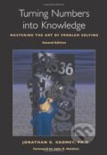 Kniha: Turning Numbers into Knowledge (Analytics). Analytics, 2008