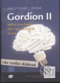 Kniha: Gordion II (Ján Litecký-Šveda). CCW, 2012