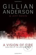 Kniha: A Vision of Fire (Gillian Anderson). Simon & Schuster, 2014