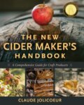 Kniha: The New Cider Maker's Handbook (Claude Jolicoeur). Chelsea Green, 2013