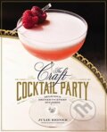 Kniha: The Craft Cocktail Party (Julie Reiner). Grand Central Publishing, 2015