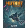 Kniha: Mutant: Year Zero - Elysium RPG (Free League Publishing)