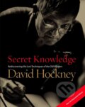 Kniha: Secret Knowledge (New and Expanded Edition) (David Hockney)