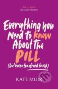 Kniha: Everything You Need to Know About the Pill (but were too afraid to ask), 2025