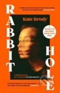 Kniha: Rabbit Hole (Kate Brody). Bloomsbury, 2025