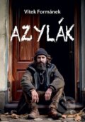 Kniha: Azylák (Vítek Formánek). AOS Publishing, 2026