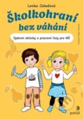 Kniha: Školkohraní bez váhání (Lenka Jakešová). Portál, 2025