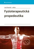 Kniha: Fyzioterapeutická propedeutika (Leoš Navrátil). Grada, 2025