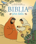 Kniha: Biblia pre deti (Jean-François Kieffer, Geert de Sutter a Christine Ponsard). Slovart, 2025