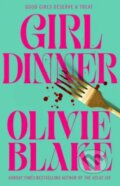 Kniha: Girl Dinner (Olivie Blake). Pan Macmillan, 2025