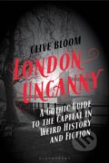 Kniha: London Uncanny (Clive Bloom). Bloomsbury, 2025