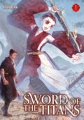 Kniha: Sword of the Titans (Kishidashiki .). Titan Books, 2025