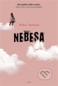 Kniha: Nebesa (Klára Teršová). Argo, 2025