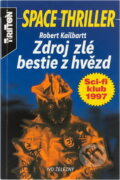 Kniha: Zdraví tě bestie z hvězd (Robert Feldhoff). , 1999