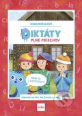 Kniha: Diktáty plné príbehov: Zabav sa s Diktátikom! (Diana Mašlejová)