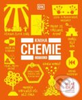 Kniha: Kniha chemie (Andy Brunning, Charlotte Sleigh, John Farndon, Robert Snedden, Tim Harris, Cathy Cobb a Andy Extance). Universum, 2025