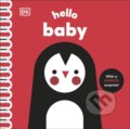 Kniha: Hello Baby (Rebecca Weerasekera). Dorling Kindersley, 2025