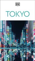 Kniha: DK Tokyo (DK Travel). Dorling Kindersley, 2025