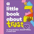 Kniha: A Little Book About Trust (Michael Wieder). Dorling Kindersley Children, 2025