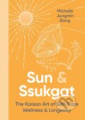 Kniha: Sun and Ssukgat (Michelle Jungmin Bang). Piatkus, 2025