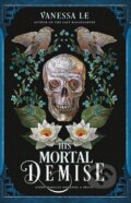 Kniha: His Mortal Demise (Vanessa Le). Oneworld Publications, 2025
