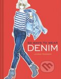 50 Ways to Wear Denim - Lauren Friedman, Chronicle Books, 2016