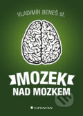 Mozek nad mozkem - Vladimír Beneš st., 2017