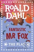 Kniha: Fantastic Mr Fox: The Play (Roald Dahl). Puffin Books, 2017