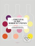 Kniha: Essential Guide to Bordeaux Wines (Sophie Brissaud). Stewart Tabori & Chang
