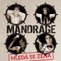 Hudobné CD: Mandrage: Hledá se žena (Universal Music). Universal Music, 2009