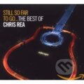 Chris Rea: Still So Far To Go...The Best of Chris Rea - Chris Rea, Panther, 2009