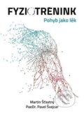 Kniha: Fyziotrénink (Martin Šťastný a Pavel Švejcar). Plot, 2025