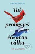 Kniha: Tak prohraješ časovou válku (Amal El-Mohtar a Max Gladstone)