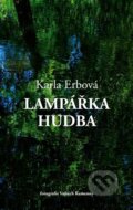 Kniha: Lampářka hudba (Karla Erbová). Theatrum mundi, 2025