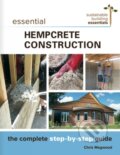 Kniha: Essential Hempcrete Construction (Chris Magwood). New Society, 2016