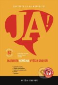 Kniha: JA! Nová maturita - Nemčina - Vyššia úroveň B2 (s interaktívnym obsahom) (Katarína Psicová a Slávka Rude-Porubská)
