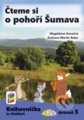 Kniha: Čteme si o pohoří Šumava (Magdalena Konečná). Nová škola, 2024