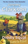 Kniha: Diddly Squat: Home to Roost (Jeremy Clarkson). Penguin Books, 2024