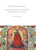 Kniha: Erbovník donátorov (Radoslav Ragač). Slovenské národné múzeum, 2024