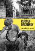 Kniha: Tajný psí jazyk (Rudolf Desenský). Gradamas, 2024