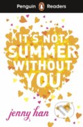Kniha: Penguin Readers Level 4: It's Not Summer Without You (ELT Graded Reader) (Jenny Han)