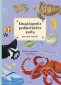 Kniha: Encyklopedie podmořského světa pro mladé čtenáře (Bohdana Jarošová)