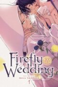 Kniha: Firefly Wedding, Vol. 1 (Oreco Tachibana). Viz Media, 2025