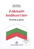 Kniha: Základy bulharčiny – Teória a prax (Mária Dobríková)