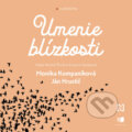 Audiokniha: Umenie blízkosti (Ján Hruštič a Monika Kompaníková), 2025